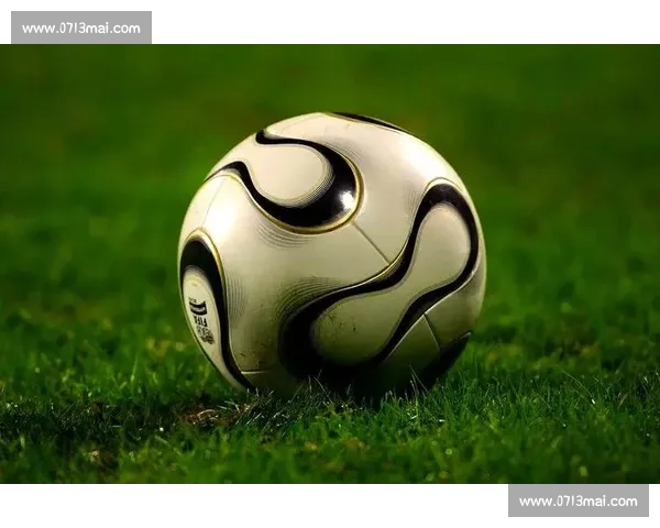足球比赛用球的设计演变与技术创新对比赛表现的深远影响